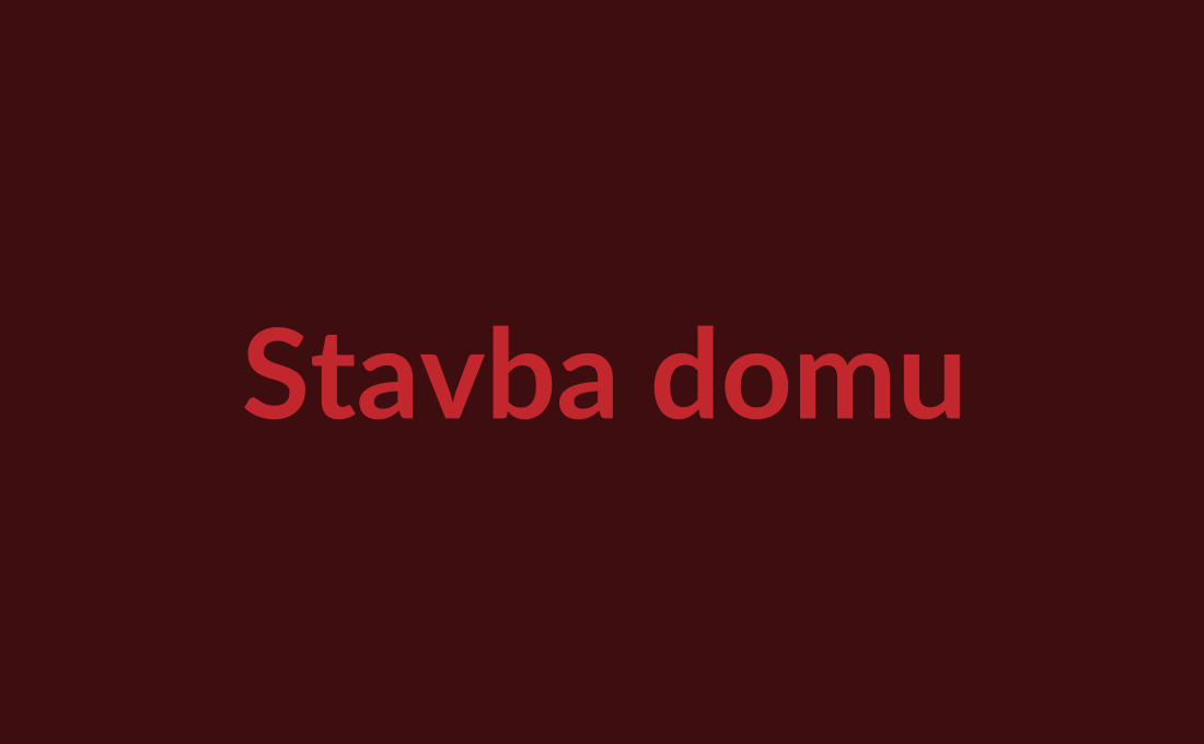 Stavba domu krok za krokem: od prvního nápadu až po kolaudaci